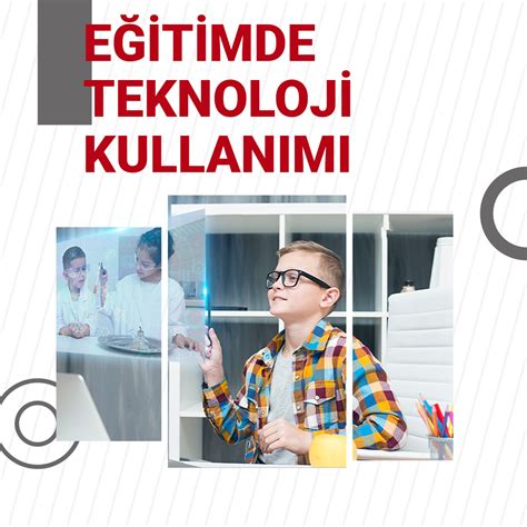 Eğitimde Teknoloji Kullanımı ve Yenilikçi Yöntemler