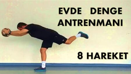 Sporda Denge Antrenmanları: Core Gücü ve Dengeyi Geliştiren Egzersizler